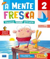 A mente fresca - Classe 2 - Vacanze Scuola Primaria
