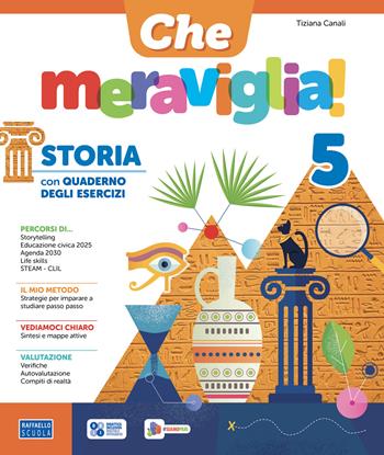 Che meraviglia! Vol. unico. Per la 5 ? classe della Scuola elementare. Vol. 2 - Tiziana Canali, CANALI TIZIANA - Libro Raffaello 2025 | Libraccio.it