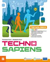 Techno sapiens. Tecnologia. Con Bussola/Custodi, Disegno, Tavole. Per la Scuola media. Con e-book. Con espansione online