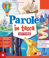 Parole in tasca. Con Letture, Laboratorio di scrittura, Grammatica. Per la 5ª classe della Scuola primaria. Con e-book. Con espansione online. Vol. 2