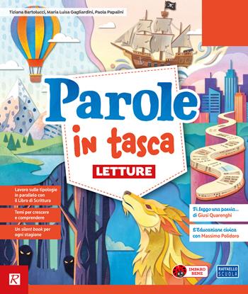 Parole in tasca. Con Letture, Laboratorio di scrittura, Grammatica. Per la 5ª classe della Scuola primaria. Vol. 2 - Tiziana Bartolucci, Maria Luisa Gagliardini, Paola Papalini - Libro Raffaello 2026 | Libraccio.it