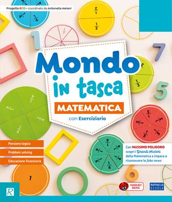 Mondo in tasca. Pack Ambito scientifico. Con Matematica con Eserciziario, Scienze e Tecnologia con Eserciziario. Per la 5ª classe della Scuola elementare. Vol. 2 - Antonella Meiani - Libro Raffaello 2026 | Libraccio.it