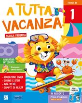 A tutta vacanza. Per la scuola primaria. Ediz. a colori. Vol. 1