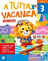 A tutta vacanza. Per la scuola primaria. Ediz. a colori. Vol. 3