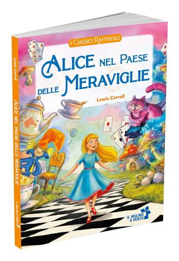 Alice nel paese delle meraviglie - Lewis Carroll - Libro Il Mulino a Vento 2026 | Libraccio.it