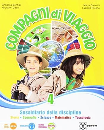 Compagni di viaggio. Per la 4ª classe elementare. Con e-book. Con espansione online  - Libro CETEM 2016 | Libraccio.it