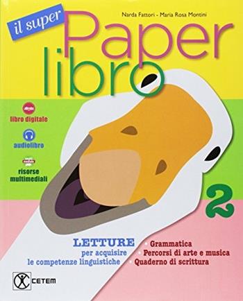 I super paperlibro. Con e-book. Con espansione online. Vol. 2  - Libro CETEM 2017 | Libraccio.it