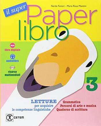 I super paperlibro. Con e-book. Con espansione online. Vol. 3  - Libro CETEM 2017 | Libraccio.it