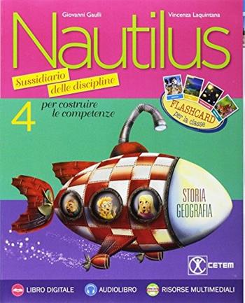 Nautilus. Storia-Geografia. Per la 4ª classe elementare. Con e-book. Con espansione online  - Libro CETEM 2017 | Libraccio.it