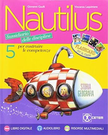 Nautilus. Storia-Geografia. Per la 5ª classe elementare.  - Libro CETEM 2017 | Libraccio.it