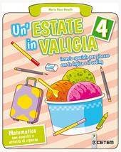 Un'estate in valigia. Matematica. Vol. 4