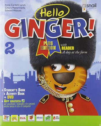 Hello ginger! . Con e-book. Con espansione online. Vol. 2 - Edward Walcott, Anna Cardelli Lynch, Carla Pastormerlo - Libro CETEM 2019 | Libraccio.it