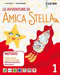 Le avventure di amica Stella. Per la Scuola elementare. Vol. 3 - Laura Stano, Flavia Zampighi, Luisa Ratti - Libro CETEM 2020 | Libraccio.it