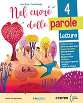 Nel cuore delle parole. Con Letture, Riflessione Linguistica, Quaderno di Scrittura, Arte e Musica. Per la 4ª classe della Scuola elementare. Con e-book. Con espansione online. Vol. 1