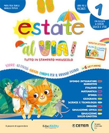Estate al via! Per la Scuola elementare. Vol. 1 - Maria Rosa Benelli, Annalisa Pomilio - Libro CETEM 2024 | Libraccio.it