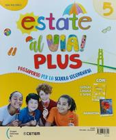 Estate al via PLUS 5