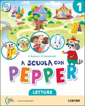 A scuola con Pepper. Metodo 4 caratteri. Per la Scuola elementare. Con e-book. Con espansione online. Vol. 1