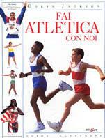 Fai atletica con noi - Colin Jackson - Libro Edicart 1996, Con noi | Libraccio.it