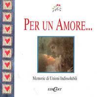 Per un amore...  - Libro Edicart 1996, Miniature | Libraccio.it