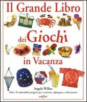 Il grande libro dei giochi in vacanza