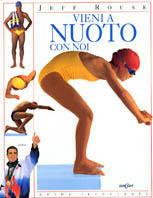 Vieni a nuoto con noi - Jeff Rouse - Libro Edicart 1997, Con noi | Libraccio.it
