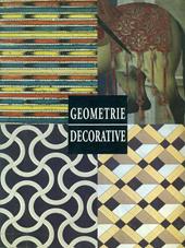 Geometrie decorative. Ediz. illustrata