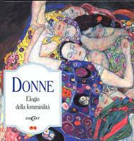 Donne. Elogio della femminilità  - Libro Edicart 1998, Dedicato a... | Libraccio.it