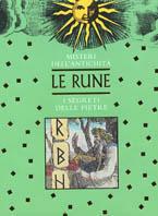 Le rune. I segreti delle pietre  - Libro Edicart 1998, Misteri dell'antichità | Libraccio.it