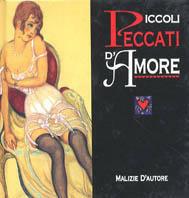 Piccoli peccati d'amore. Malizie d'autore  - Libro Edicart 1997, Miniature | Libraccio.it