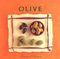Olive  - Libro Edicart 1998, Ricette d'autore | Libraccio.it