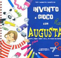 Invento e gioco con Augusta  - Libro Edicart 2002 | Libraccio.it