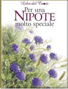 Per una nipote molto speciale - Pam Brown - Libro Edicart 2004, Libri del cuore | Libraccio.it