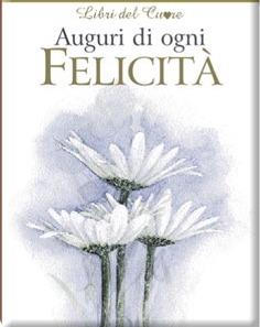 Auguri di ogni felicità. Ediz. illustrata - Pam Brown - Libro Edicart 2005, Libri del cuore | Libraccio.it