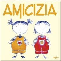 L'amicizia. Ediz. illustrata  - Libro Edicart 2003, Quadretti | Libraccio.it