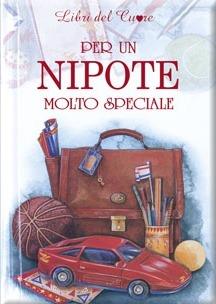 Per un nipote molto speciale. Ediz. illustrata - Pam Brown - Libro Edicart 2003, Libri del cuore | Libraccio.it