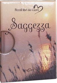 Saggezza. Ediz. illustrata  - Libro Edicart 2004, Piccoli libri del Cuore | Libraccio.it