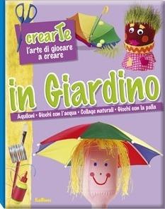 In giardino. Ediz. illustrata  - Libro Edicart 2005 | Libraccio.it