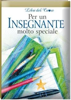 Per un insegnante molto speciale. Ediz. illustrata - Pam Brown - Libro Edicart 2005, Libri del cuore | Libraccio.it