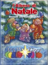 L' albero di Natale. Decoralo con Babbo Natale! Libro pop-up