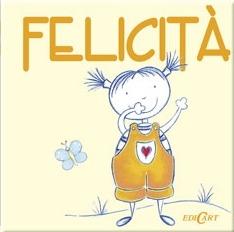 Felicità. Ediz. illustrata - Andrea Skevington - Libro Edicart 2006, Quadretti | Libraccio.it