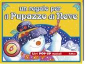 Un regalo per il pupazzo di neve