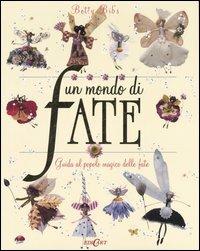 un mondo di fate - Betty Bib - Libro Edicart 2006 | Libraccio.it