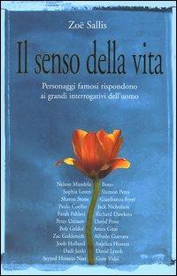 Il senso della vita - Zoë Sallis - Libro Edicart 2006 | Libraccio.it