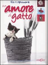 Un amore di gatto. Ediz. illustrata