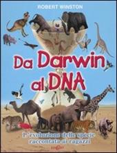Da Darwin al DNA. L'evoluzione delle specie raccontata ai ragazzi