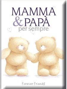 Mamma e papà per sempre. Forever friends - Charlotte Gray, Helen Exley - Libro Edicart 2010, Per sempre | Libraccio.it