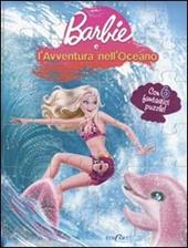 Barbie e l'avventura nell'oceano. Libro puzzle