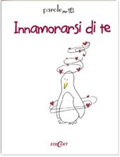 Innamorarsi di te