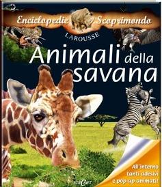 Animali della savana. Con adesivi. Ediz. illustrata  - Libro Edicart 2011, Enciclopedie scoprimondo | Libraccio.it