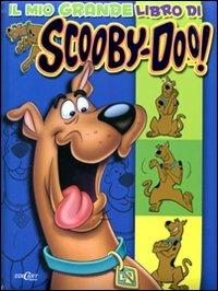 Il mio grande libro di Scooby-Doo!  - Libro Edicart 2011 | Libraccio.it